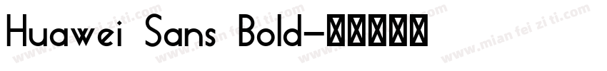 Huawei Sans Bold字体转换